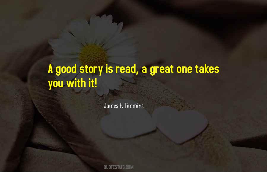 A Good Story Quotes #1012847