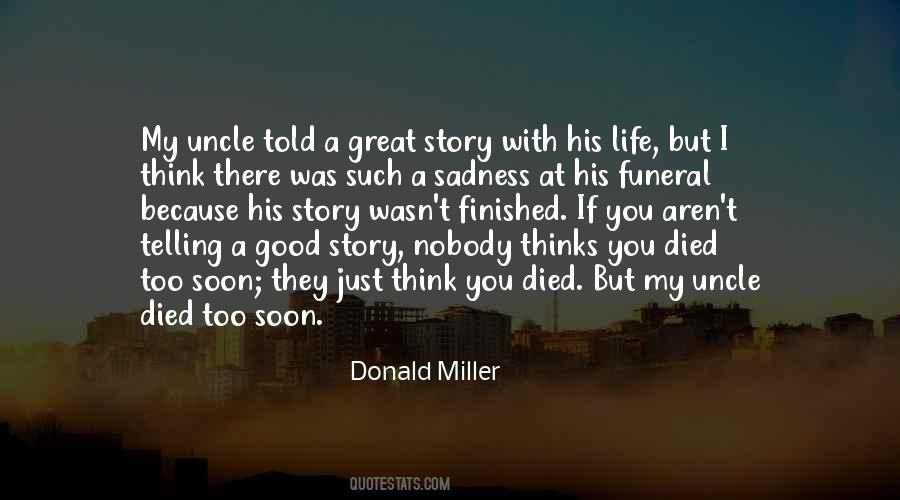 A Good Story Quotes #1203770