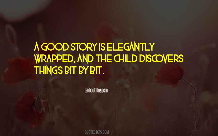 A Good Story Quotes #1208791