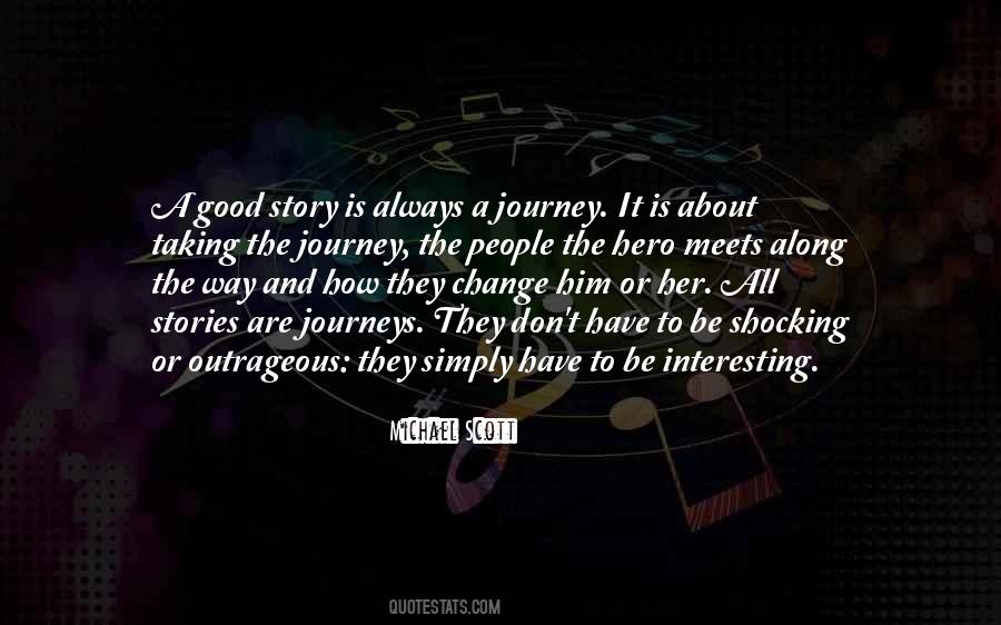 A Good Story Quotes #1790354