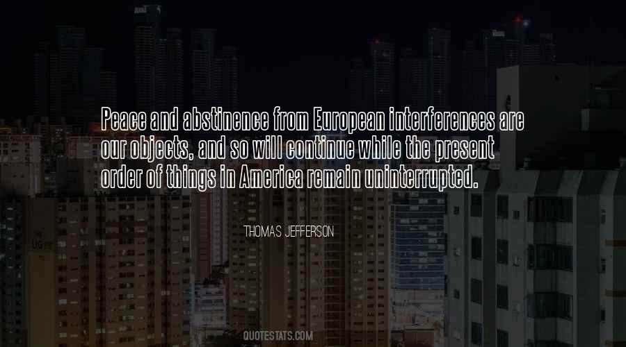 America When There Is Peace Quotes #420609