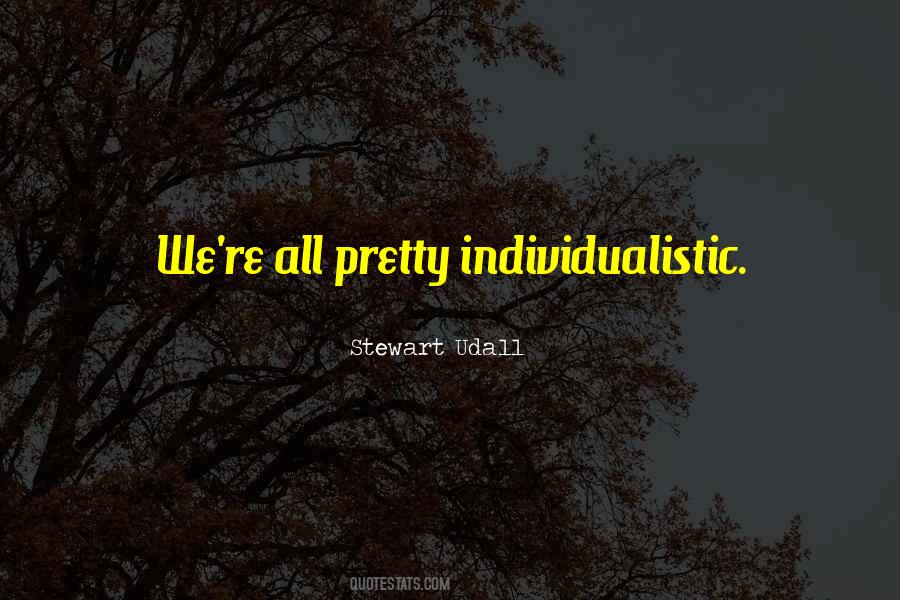 Non Individualistic Quotes #1872380