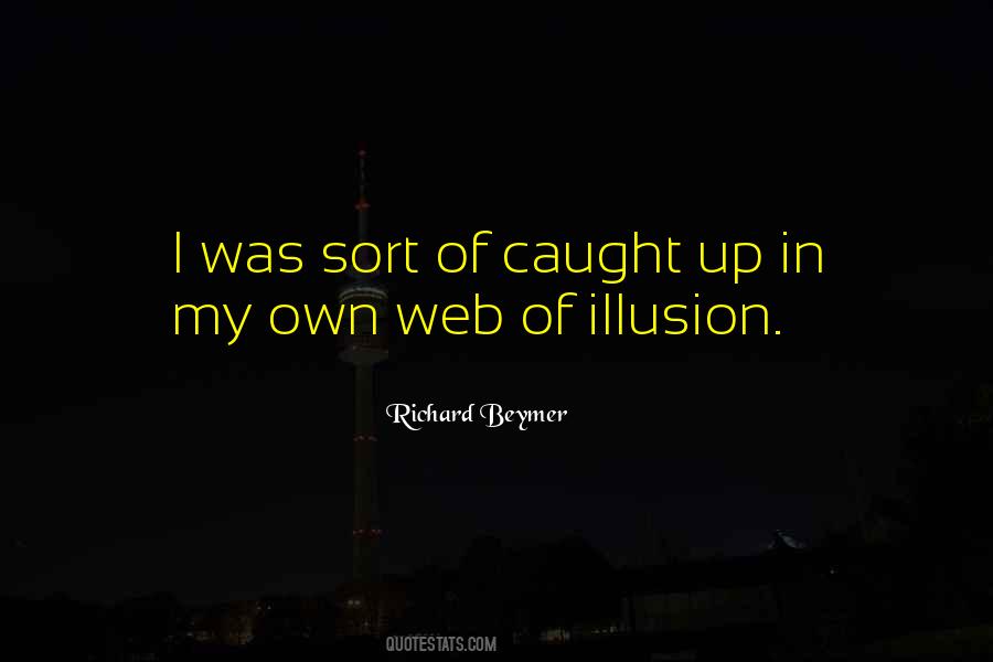 In Illusion Quotes #94509