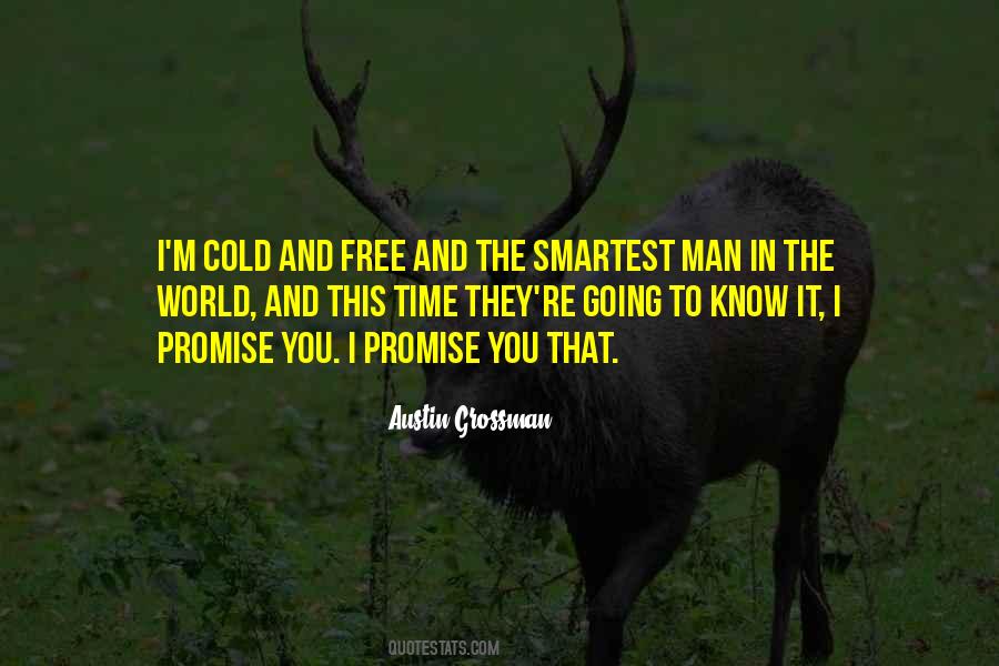 Man In The World Quotes #368797