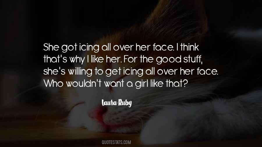 Stuff Your Face With Love Quotes #1111261