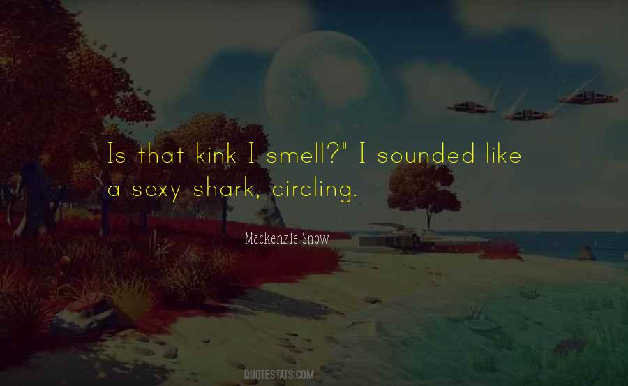 Quotes About Kink #1743297