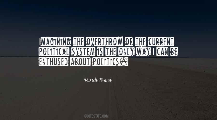 Current Political Quotes #799268 Current Political Quotes #799268