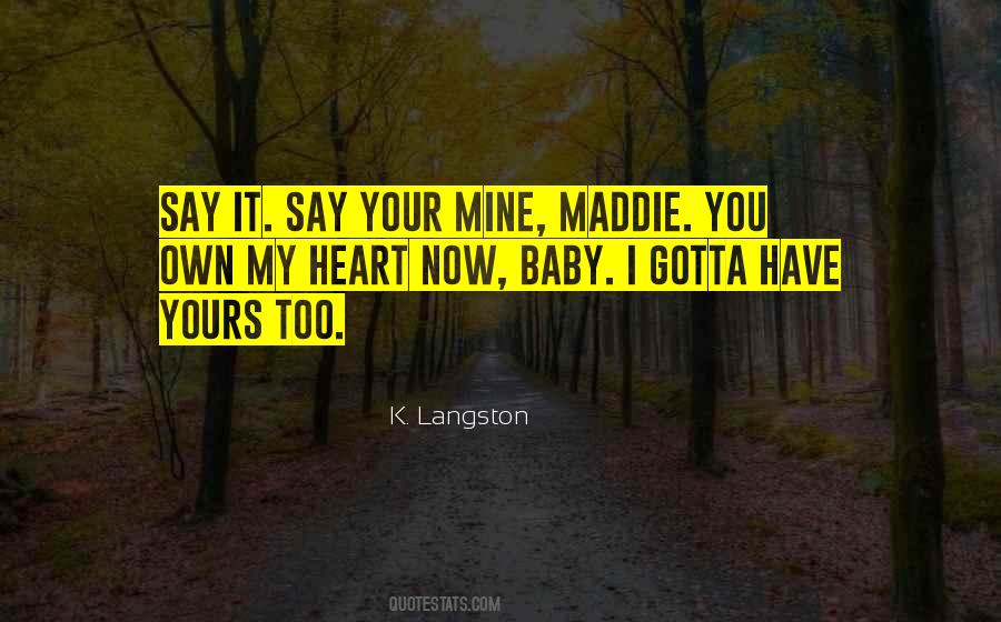 I Own You Quotes #37031