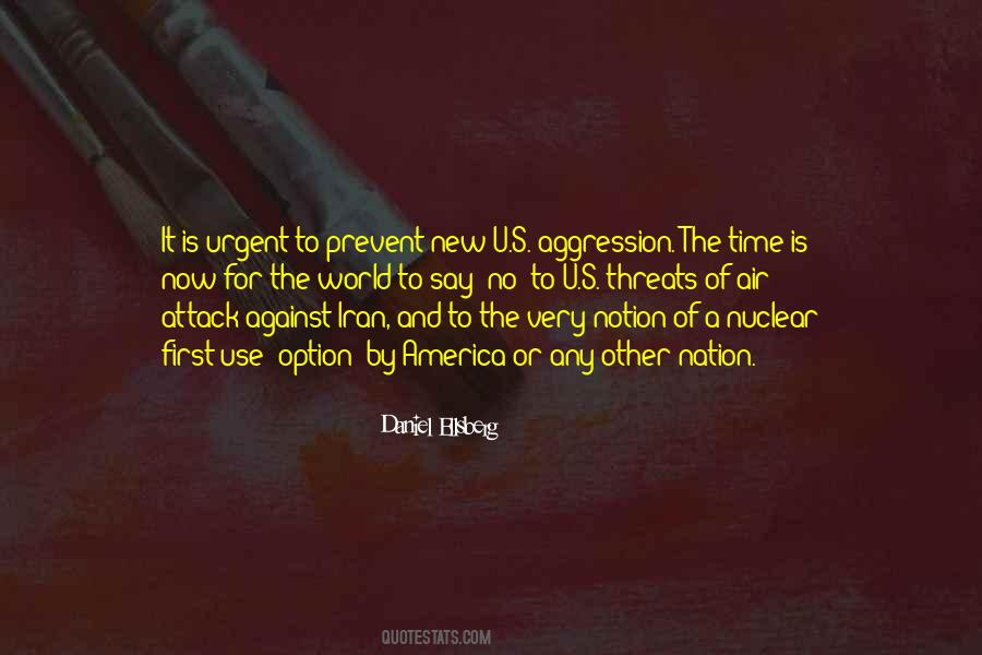 U S Aggression Quotes #1670324