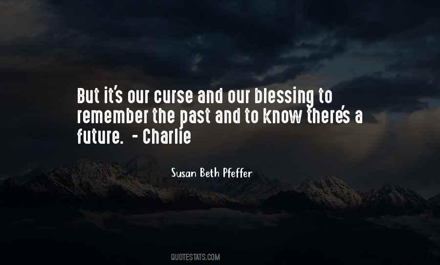 Curse And Blessing Quotes #1657017