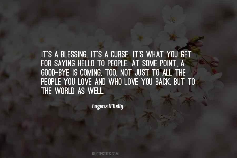 Curse And Blessing Quotes #172607