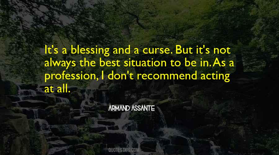 Curse And Blessing Quotes #60392