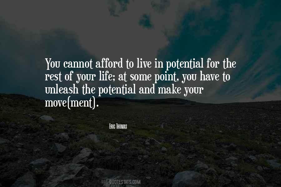 Your Potential In Life Quotes #1483629
