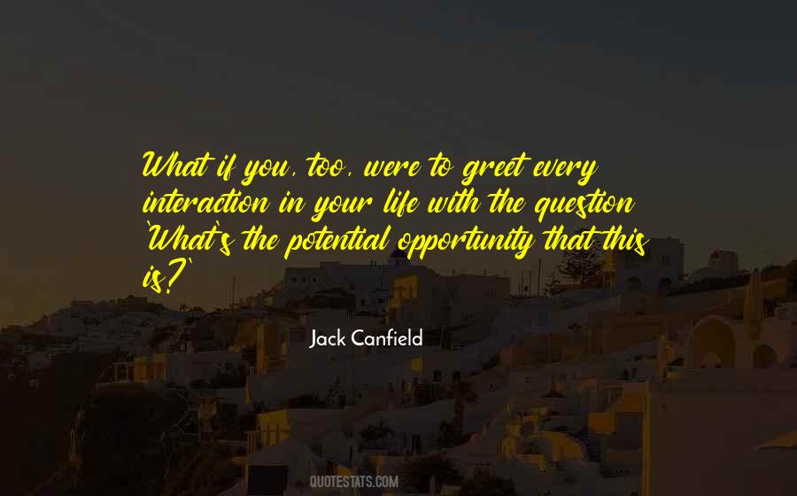 Your Potential In Life Quotes #1597740