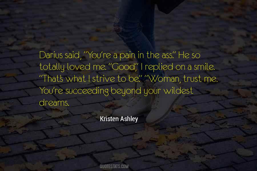 Wildest Dreams Kristen Ashley Quotes #693074