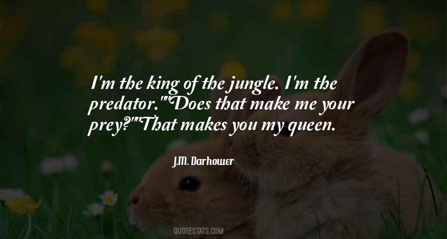 Quotes About King Of The Jungle #117628