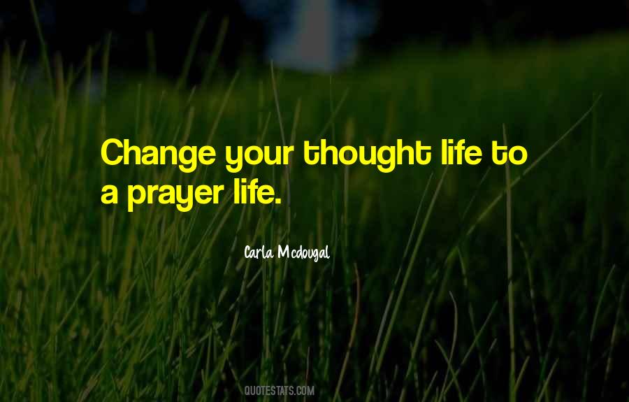 A Prayer Life Quotes #1683088
