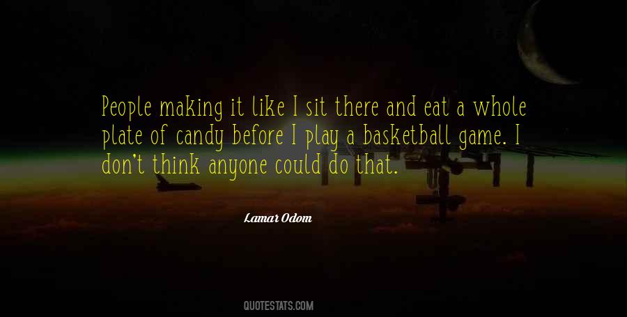 Game Of Basketball Quotes #1020546