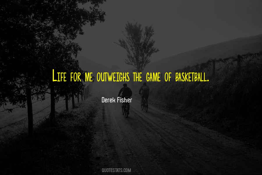 Game Of Basketball Quotes #1158214