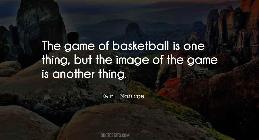 Game Of Basketball Quotes #1409153