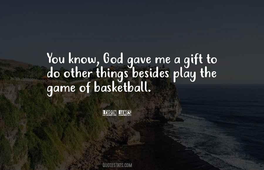 Game Of Basketball Quotes #452663