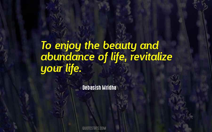 Enjoy The Beauty Quotes #1455228