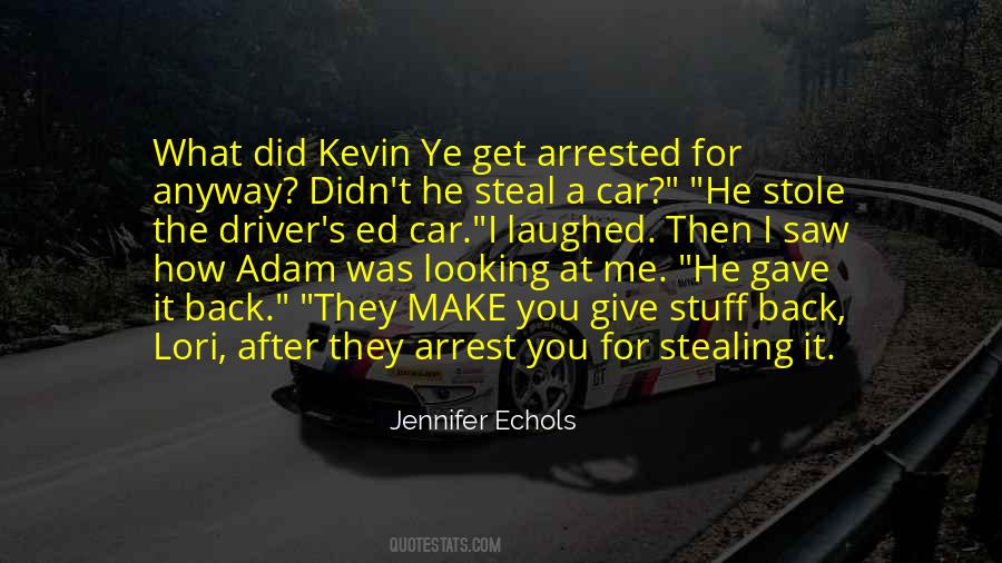 Car Stealing Quotes #556421