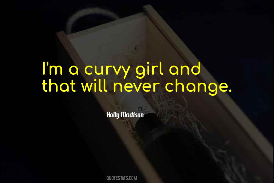 Curvy Girl Quotes #1102275