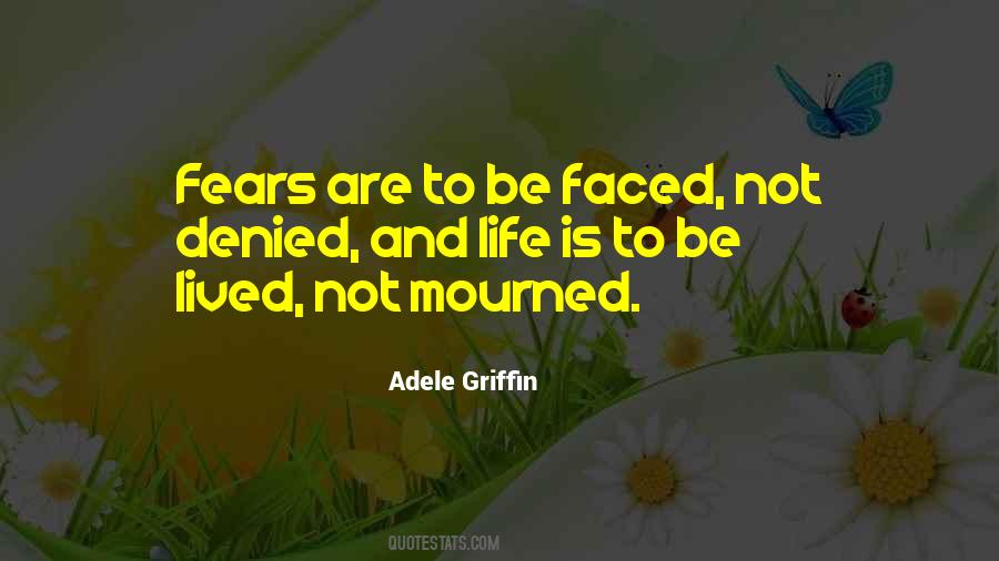 Life Is To Be Lived Quotes #131492