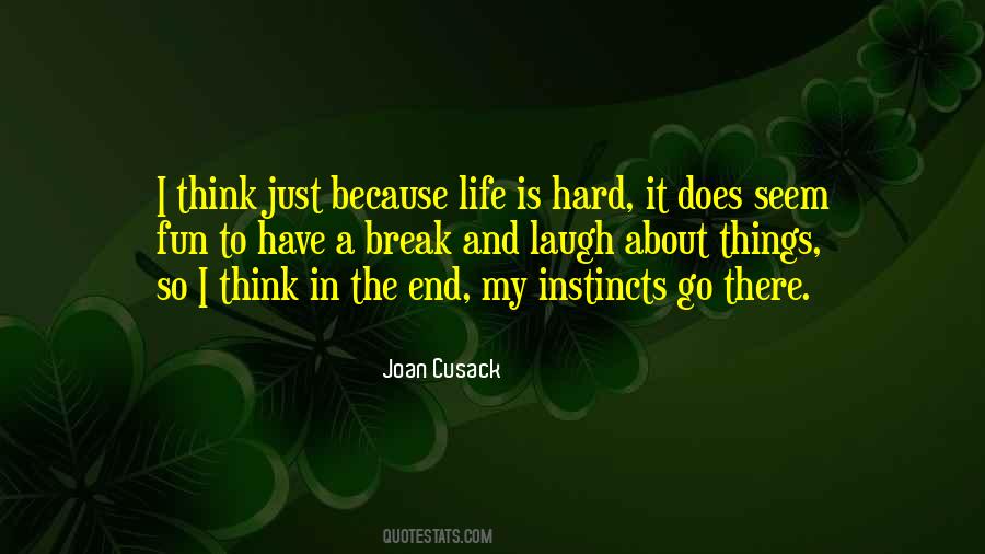 Cusack Quotes #293642