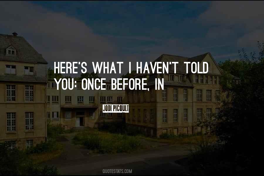 Once Before Quotes #1803299