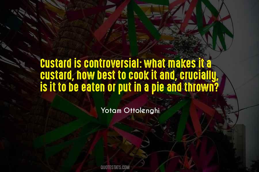 Custard Pie Quotes #127235