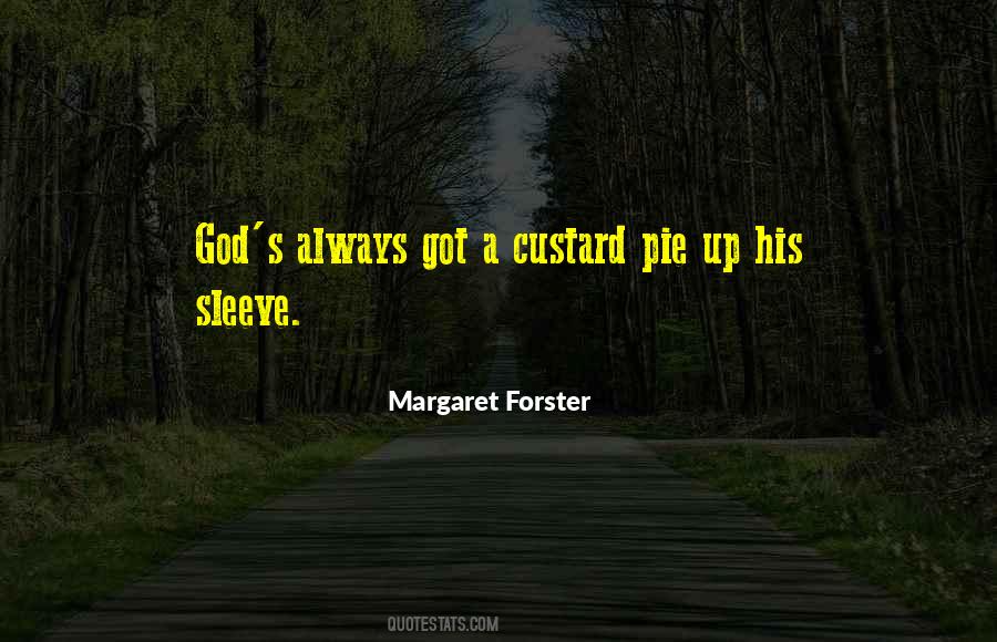 Custard Pie Quotes #986559