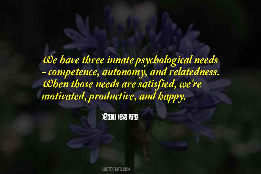 Psychological Needs Quotes #1603472