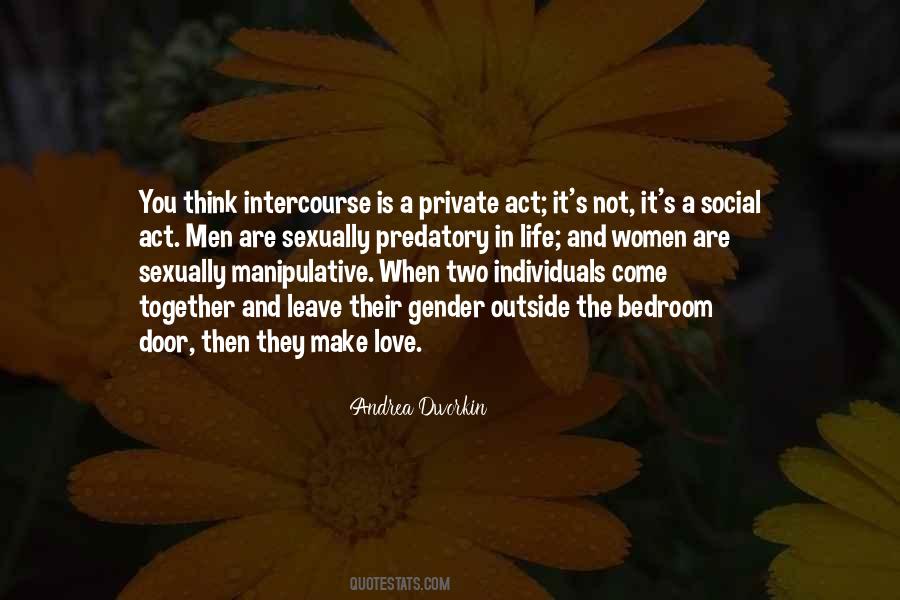 Intercourse Andrea Dworkin Quotes #431036