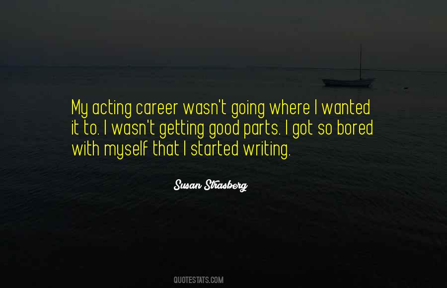 Good Career Quotes #381279