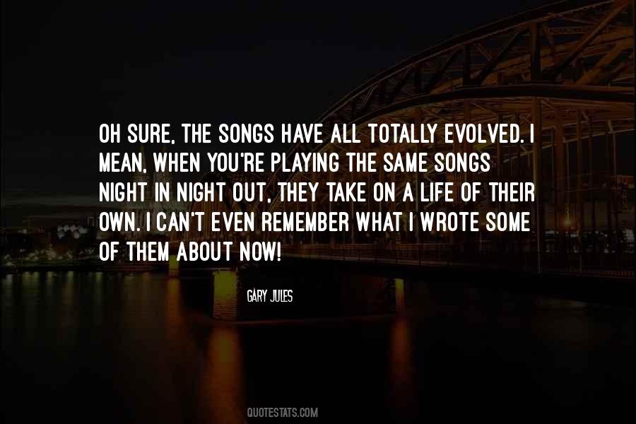 Song Of Life Quotes #220586