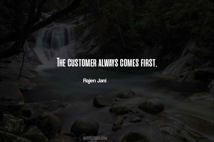 Customer Comes First Quotes #291076