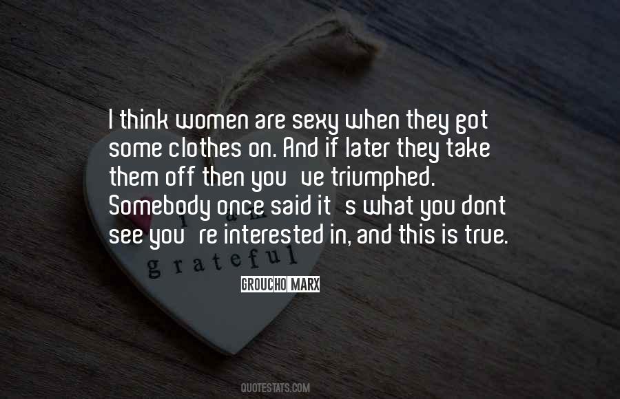 What You Dont See Quotes #931154