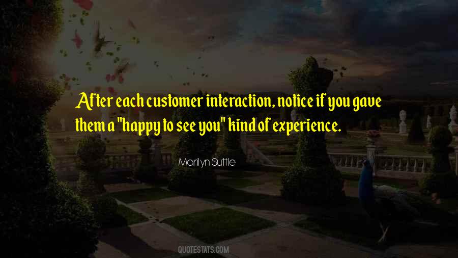 Customer Interaction Quotes #186548