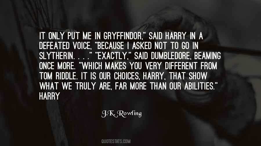 Gryffindor Vs Slytherin Quotes #754080