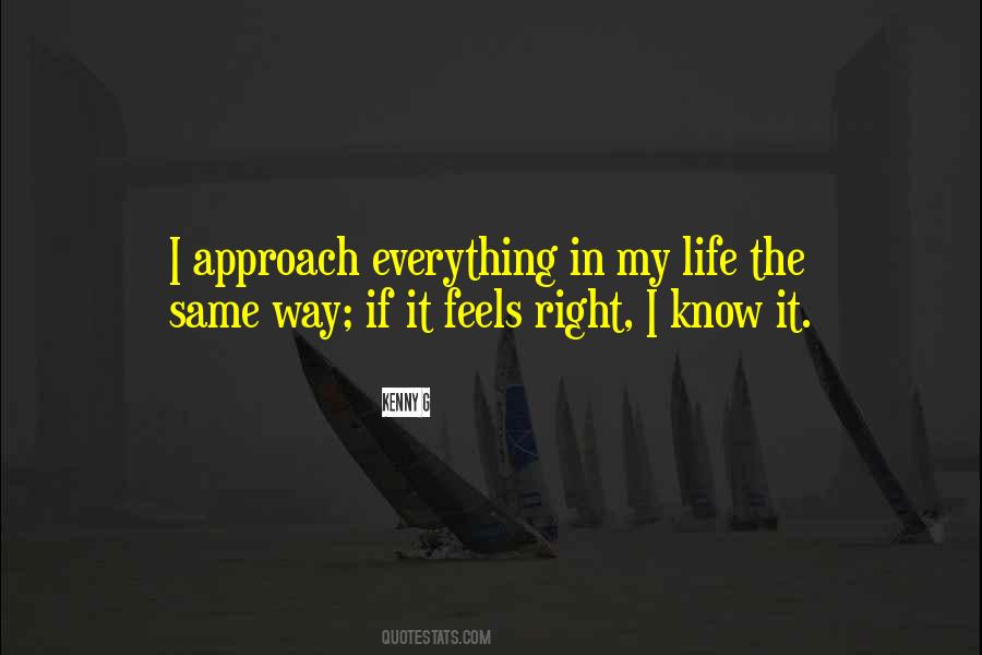 It Feels Right Quotes #1731632