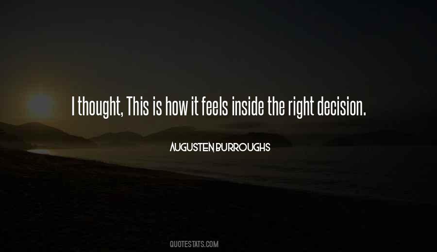 It Feels Right Quotes #392647