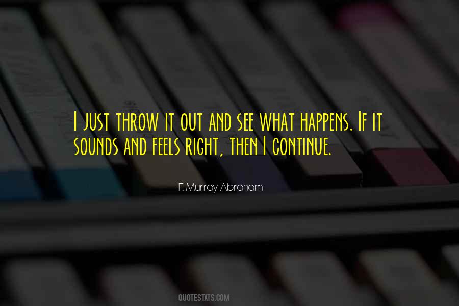 It Feels Right Quotes #73584