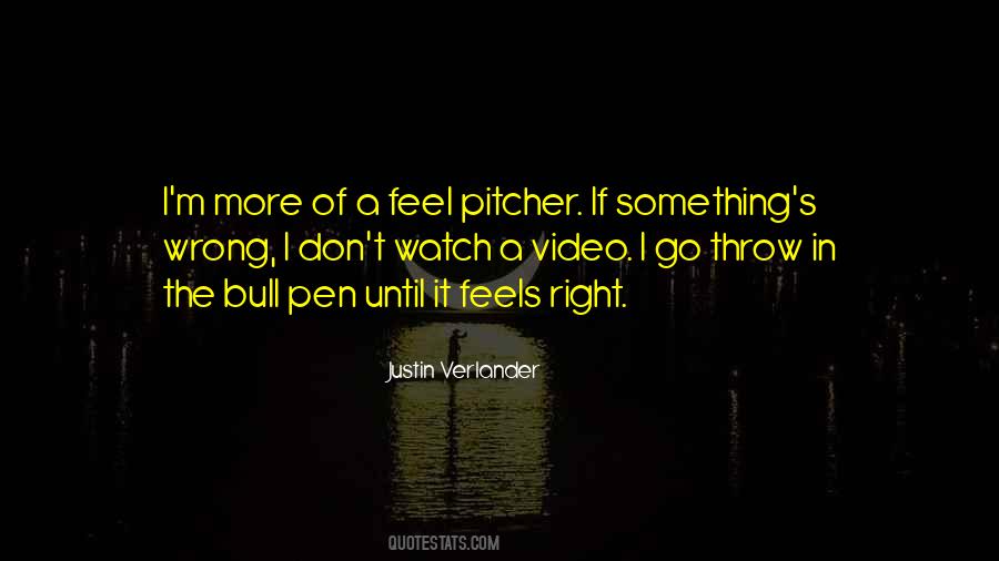 It Feels Right Quotes #88576