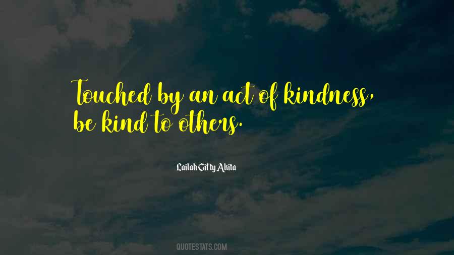 Quotes About Kindness To One Another #943437