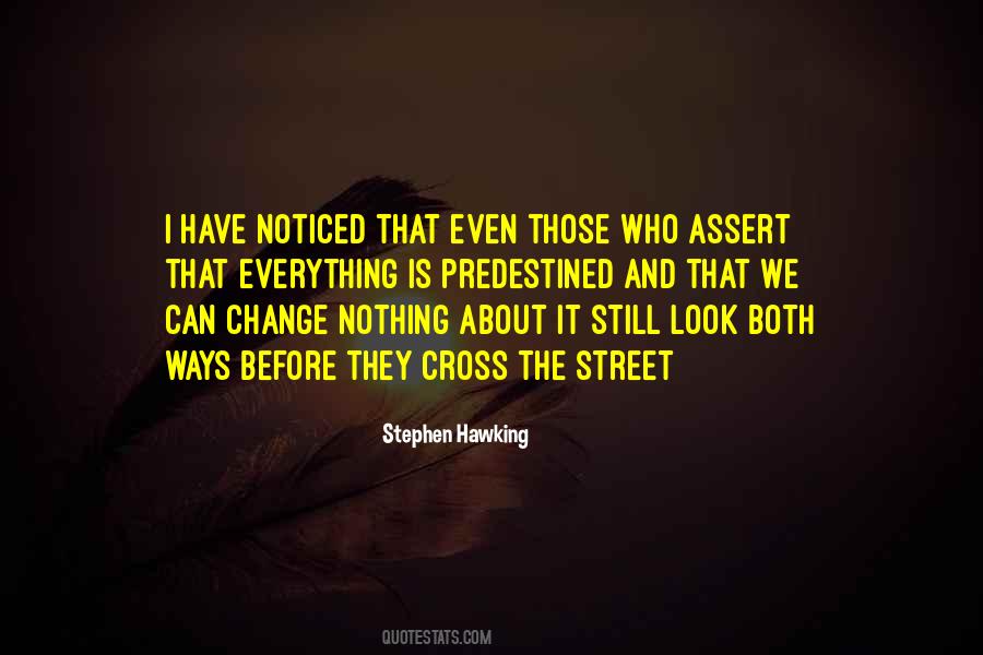 Everything Is Predestined Quotes #807547