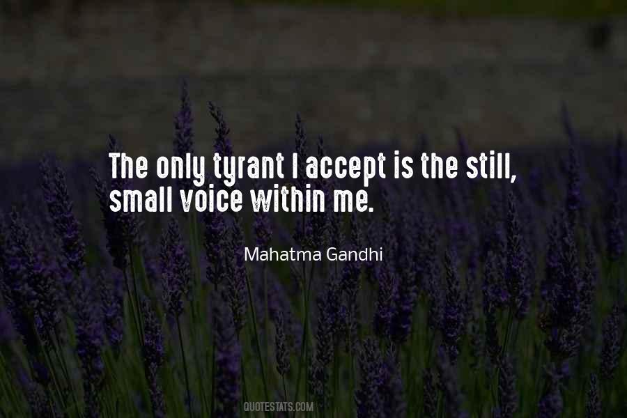 Mahatma Gandhi Tyrant Quotes #494107