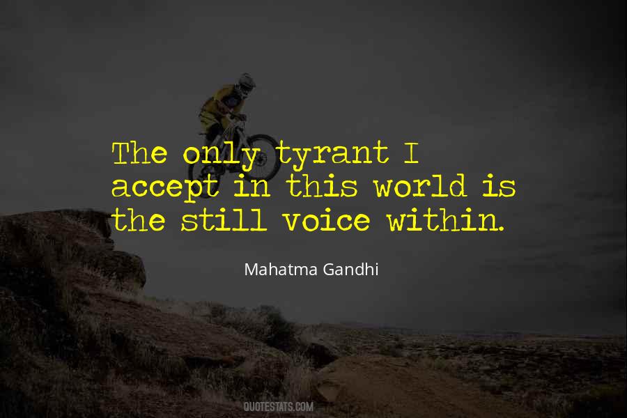 Mahatma Gandhi Tyrant Quotes #724742