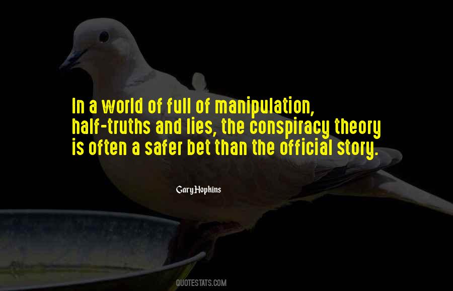 Half The Story Quotes #106142
